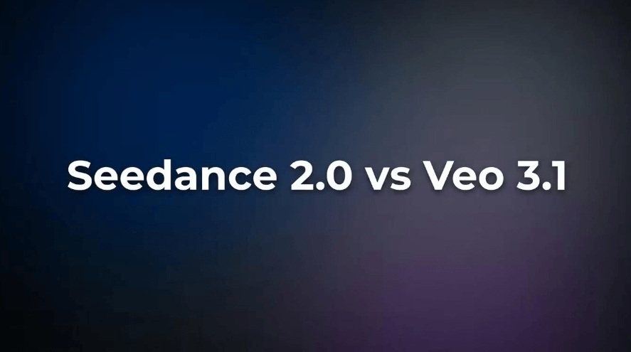 Seedance 2.0 vs Veo 3.1 in 2026: Which AI Video Generator Delivers Better Results?